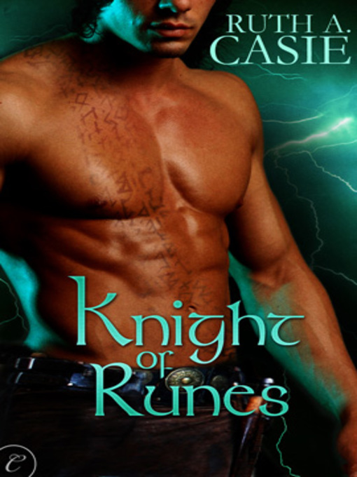 Title details for Knight of Runes by Ruth A. Casie - Available